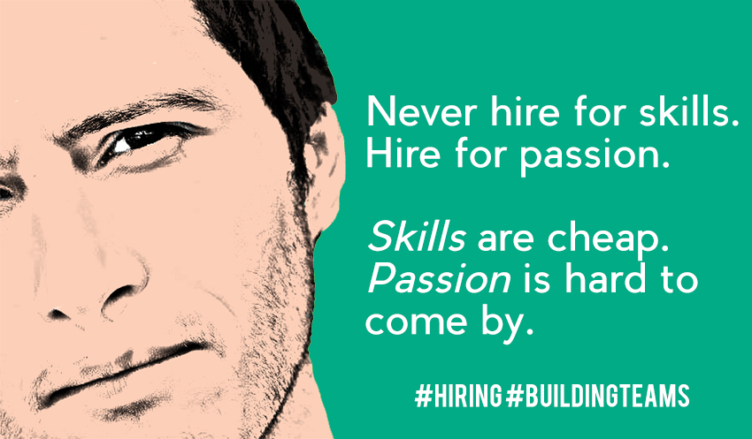 Hire for Passion